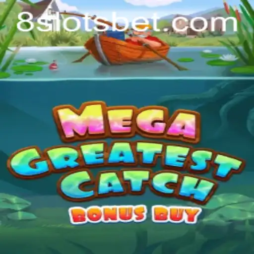 MegaGreatestCatchBonusBuy: A Deep Dive into the Ultimate Slots Game